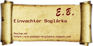 Einvachter Boglárka névjegykártya